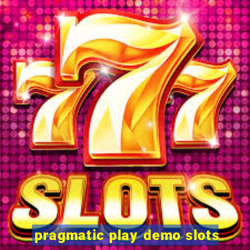 pragmatic play demo slots